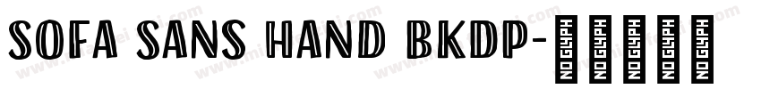 Sofa Sans Hand BkDP字体转换